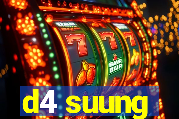 d4 suung